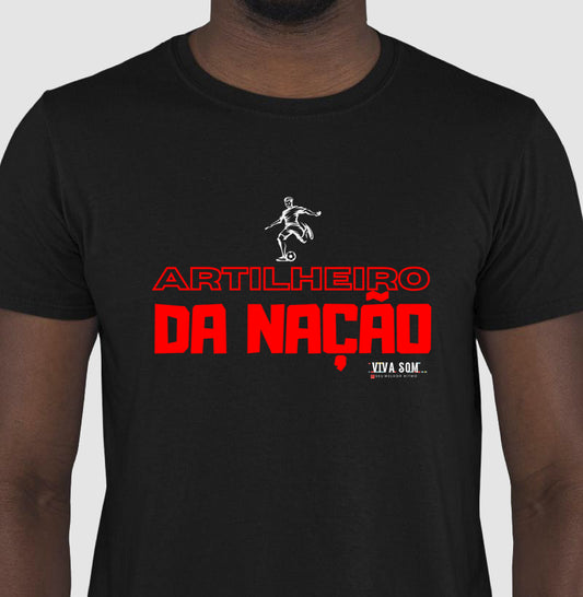 Futebl- Artilheiro da Nação (central) - Camiseta Masculina(clássica) e Feminina (baby look)