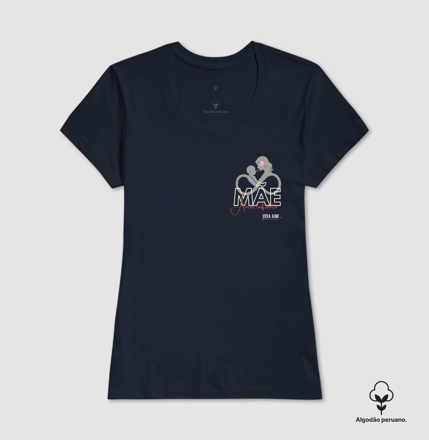 Mãe: Amor infinito -Camiseta e Baby Look ALGODÃO PERUANO