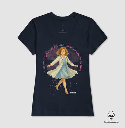 Médico mede o ritmo da alma - Camiseta e Baby Look (algodão peruano) 497146