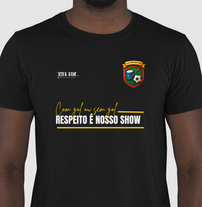 Futebol - Respeito é nosso show -  Camiseta Masculina e feminina (baby look) - Confort