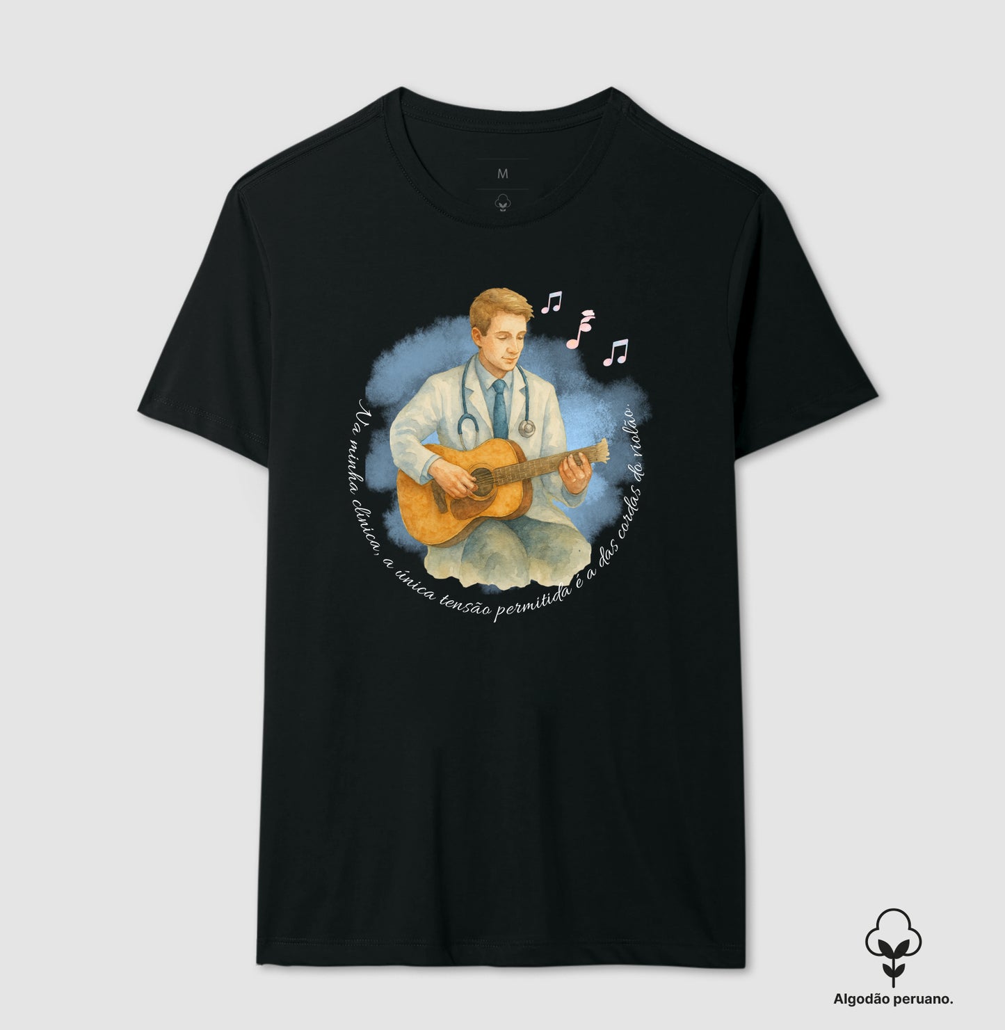 Médico: tensão só das cordas do violão - Camiseta e Baby Look Algodão Peruano