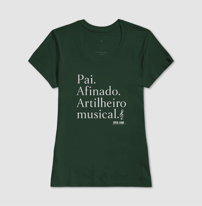 Pai Afinado - Masculina (camiseta) e Feminina (baby look) - Confort