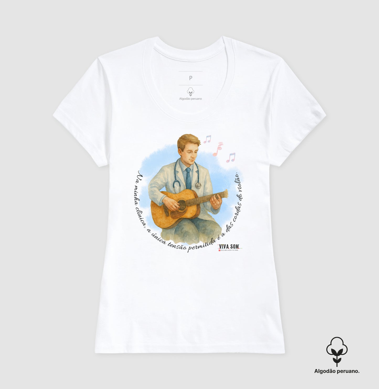 Médico: tensão só das cordas do violão - Camiseta e Baby Look Algodão Peruano