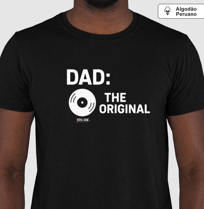 Algodão peruano - Pai, o original - Emblema Central - Camiseta Masculina(clássica) Feminina (baby look)