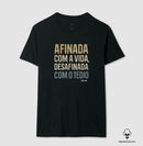 Afinada com a vida - Camiseta Algodão Peruano Clássica e Baby Look 497146