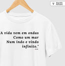 A vida vem em Ondas - Camiseta Algodão Peruano Clássica e Baby Look 497146