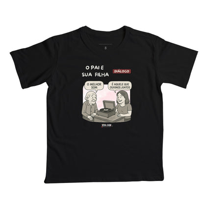 Pai e Filha: o melhor som - Camiseta infantil