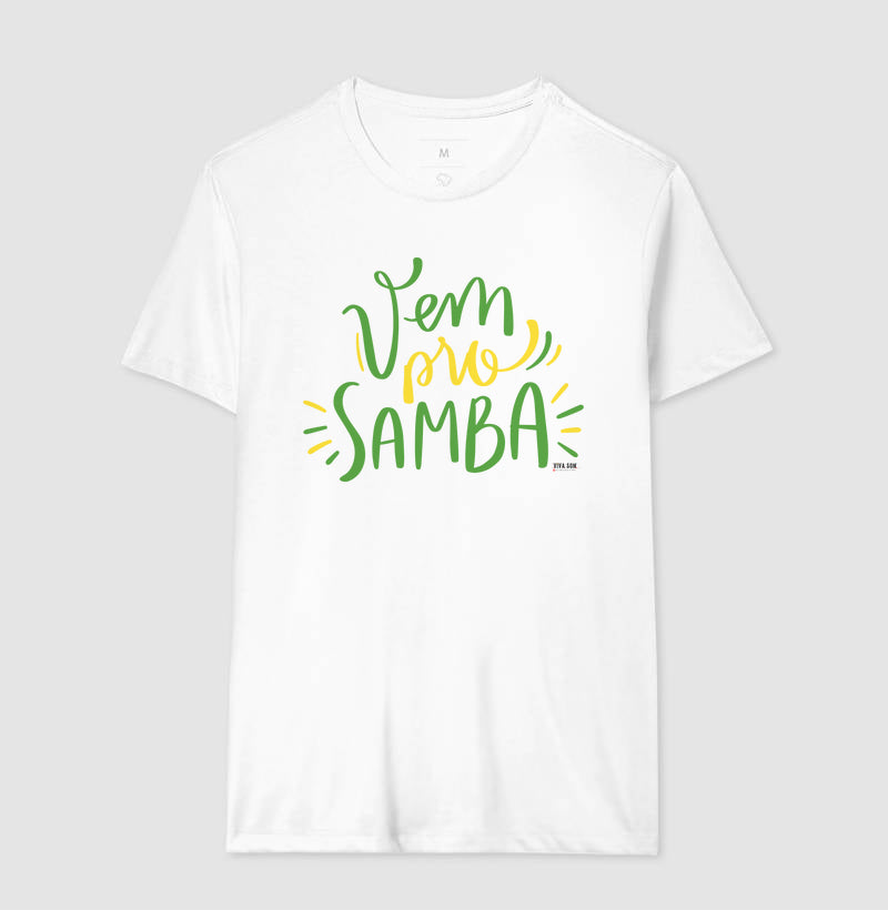 Vem pro Samba - Camiseta Masculin Confort