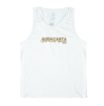 Quem canta seus males espanta - Regata Unissex