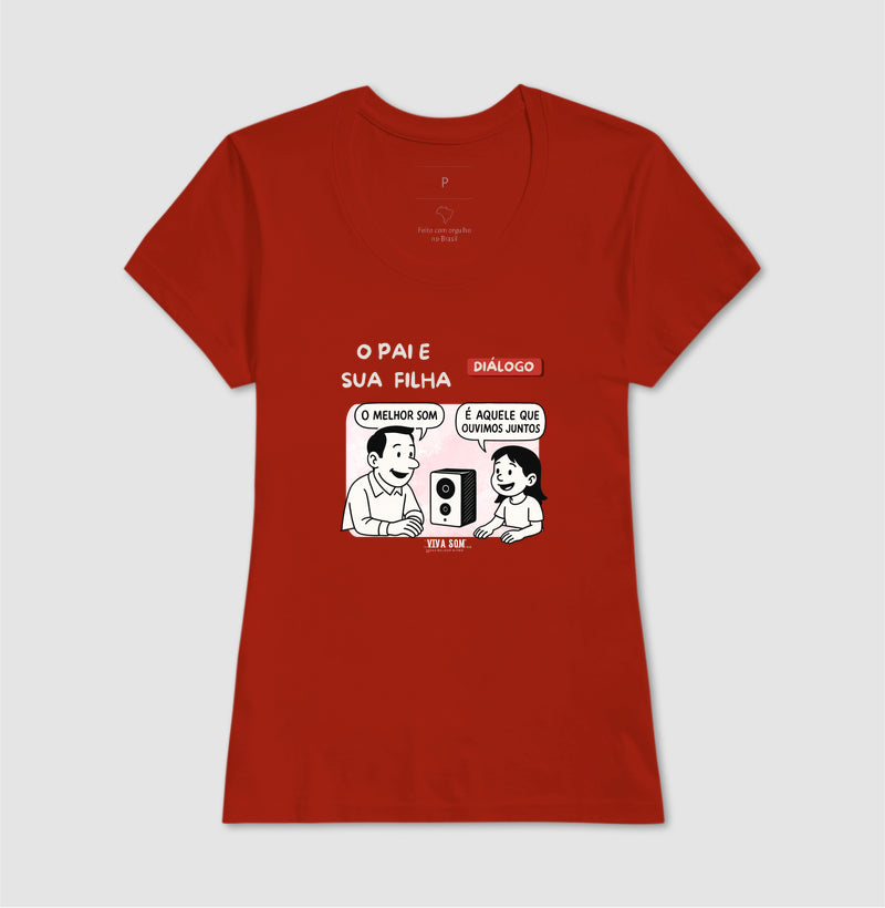 O pai e sua filha criança - Masculina (camiseta) e Feminina (baby look) - Confort
