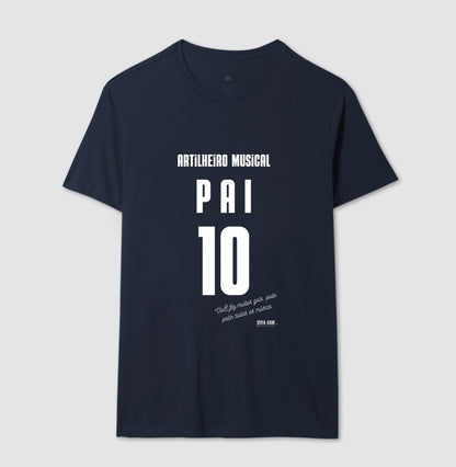 Artilheiro Musical: Pai - Masculina (camiseta) e Feminina (baby look) - Confort