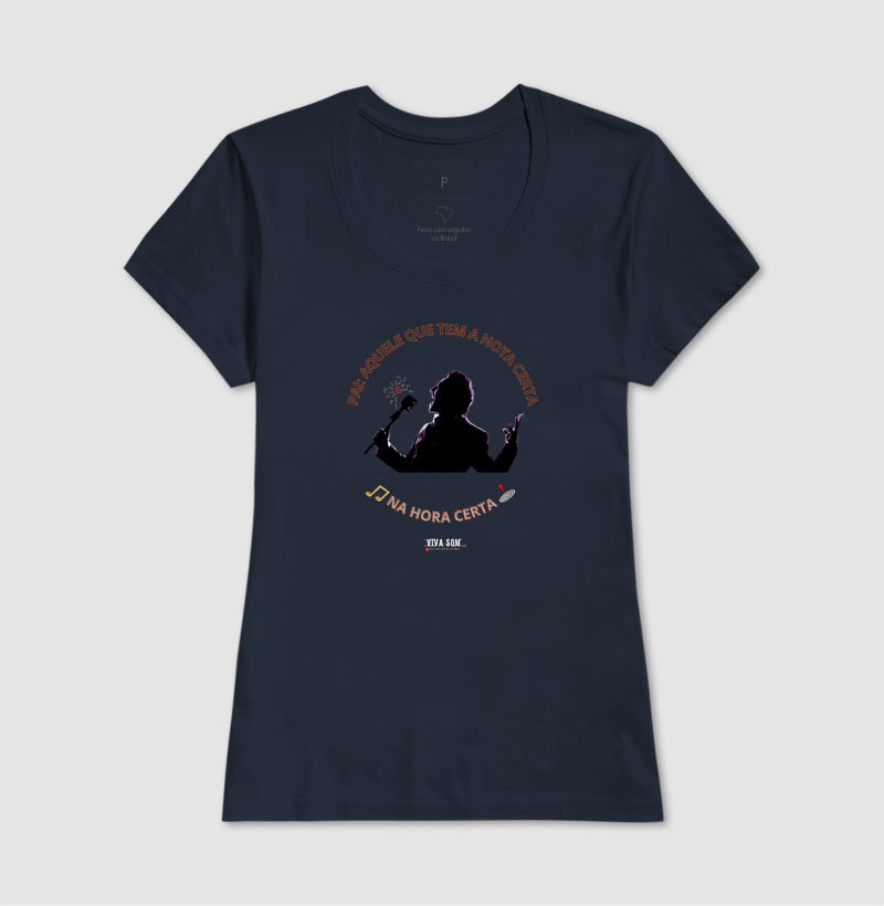 Pai: tem a nota certa - Masculina (camiseta) e Feminina (baby look) - Confort