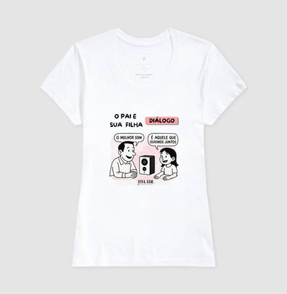 O pai e sua filha criança - Masculina (camiseta) e Feminina (baby look) - Confort