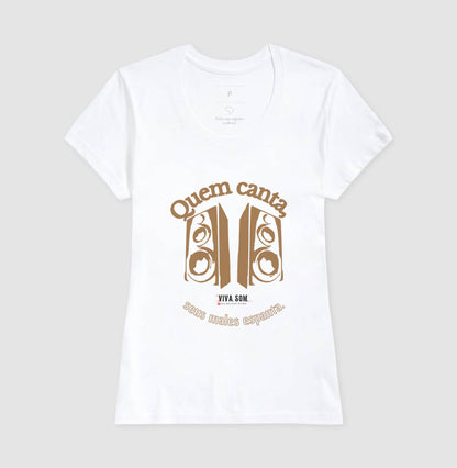 Caixas de Som “Quem Canta, Seus Males Espanta” - Camiseta Confort Feminina / Masculina (100% Algodão) 497146