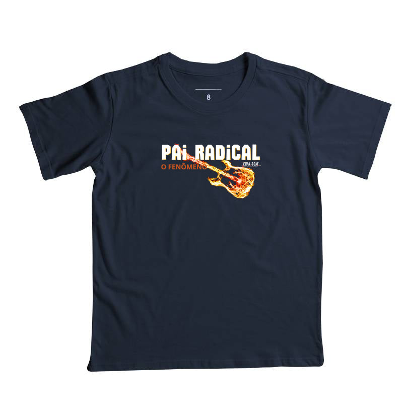 Pai Radical - Masculina (camiseta) e Feminina (baby look) - Confort