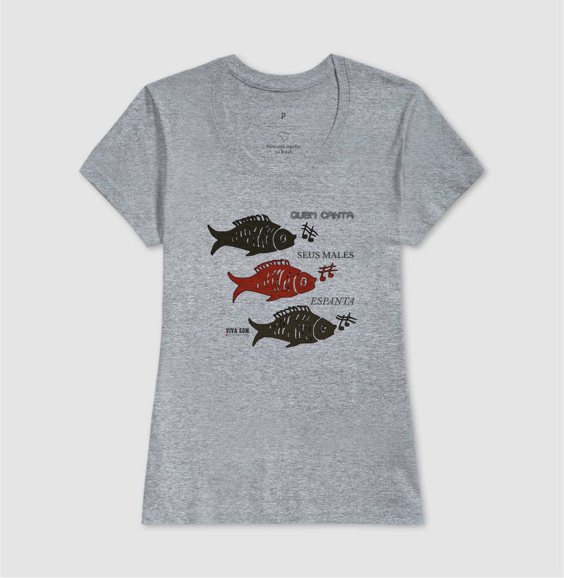 Peixes Cantores “Quem Canta, Seus Males Espanta - Camiseta Confort Masculina / Feminina (100% Algodão) 497146