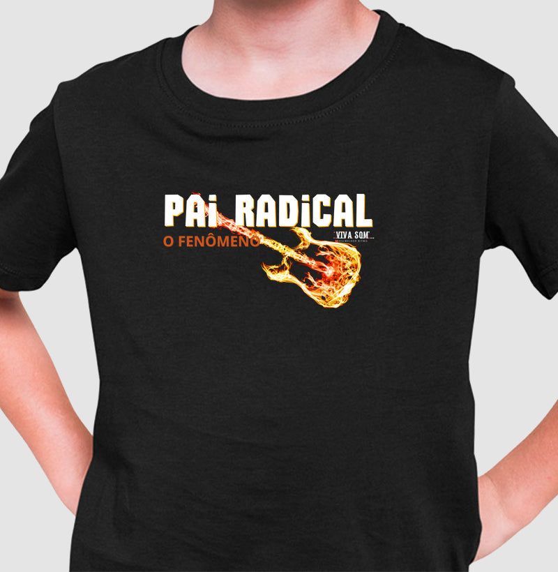 Pai Radical - Masculina (camiseta) e Feminina (baby look) - Confort