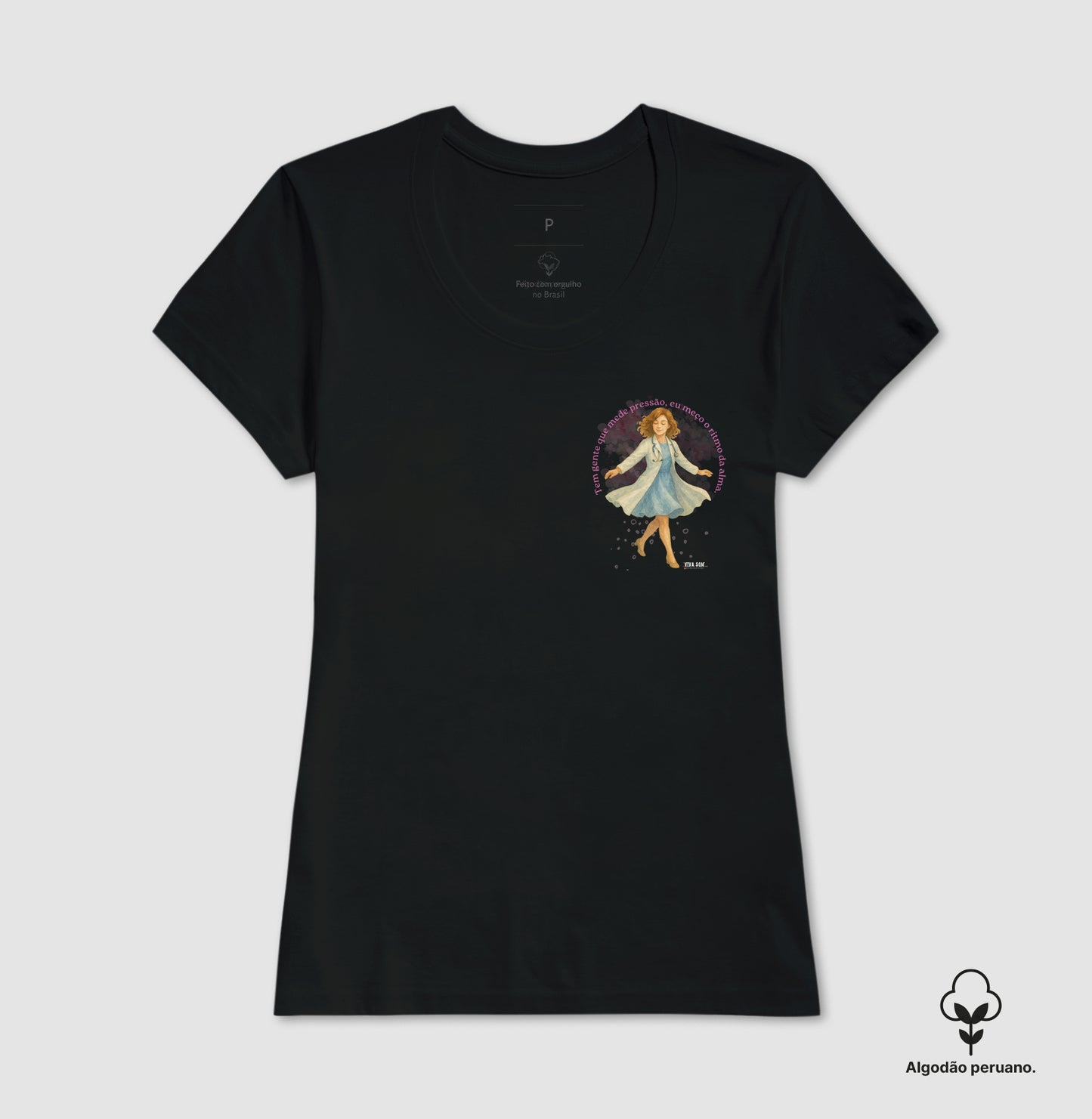 Médico mede a alma - Lateral Camiseta e Baby Look Algodão Peruano