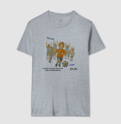 Futebol - Torcer e Jogar  - Camiseta Masculina(clássica) Feminina (baby look)