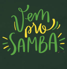Vem pro Samba - Camiseta Feminina Confort
