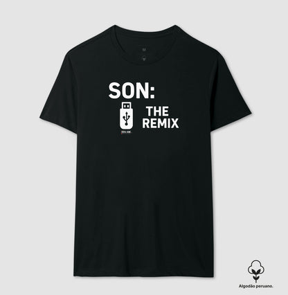 Algodão peruano - Filho, o remix do pai- emblema central -Camiseta Masculina (clássica) e Feminina (baby look)