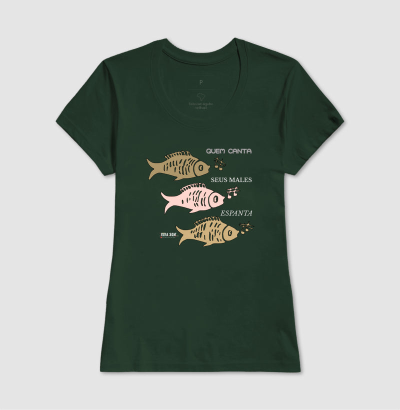 Peixes Cantores “Quem Canta, Seus Males Espanta - Camiseta Confort Masculina / Feminina (100% Algodão) 497146