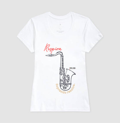 Sax: Soprar resolve - Camiseta ou Baby Look Confort