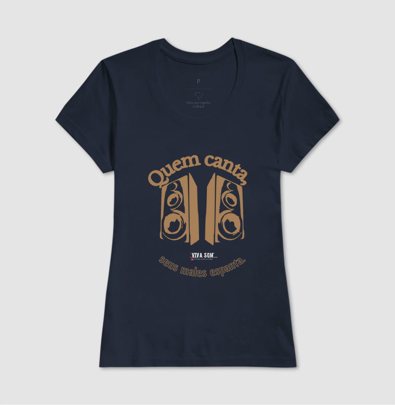 Caixas de Som “Quem Canta, Seus Males Espanta” - Camiseta Confort Feminina / Masculina (100% Algodão) 497146