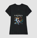 Reserve a Dança - Camiseta Confort Masculina e Feminina 497146