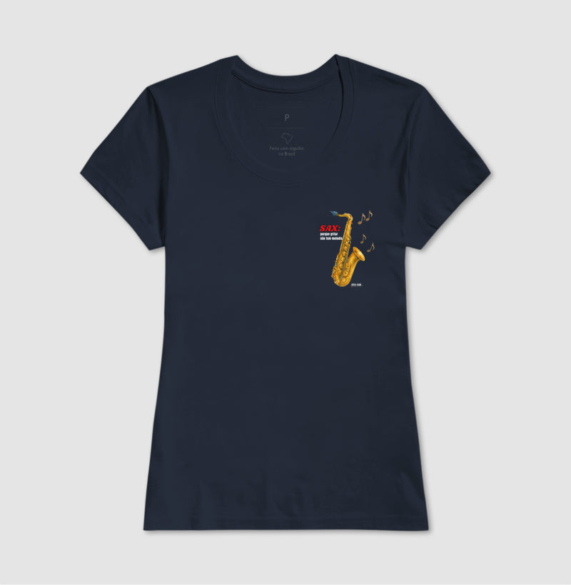 Sax: Gritar não é Melogia (lateral) -  Camiseta e Baby Look Confort