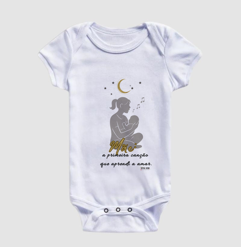 Mãe: A primeira canção lateral - Body Baby Unissex