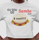 Eu Sou do Samba, E Você? - De Cropped 497146