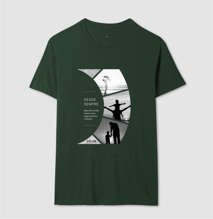 A trilha: do filho para o pai - Masculina (camiseta) e Feminina (baby look) - Confort