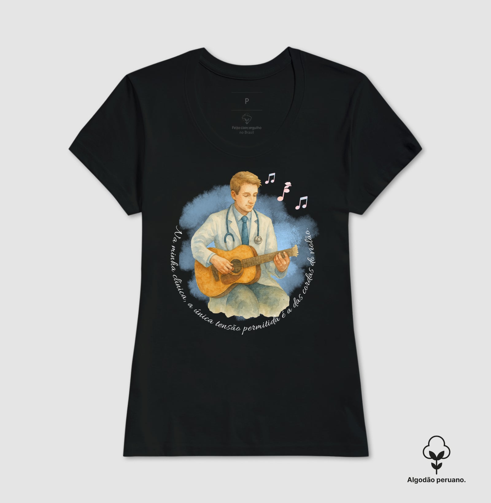 Médico: tensão só das cordas do violão - Camiseta e Baby Look Algodão Peruano 497146