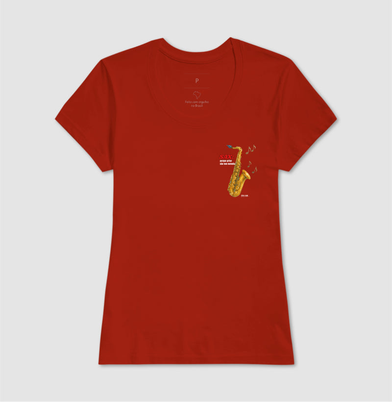 Sax: Gritar não é Melogia (lateral) -  Camiseta e Baby Look Confort
