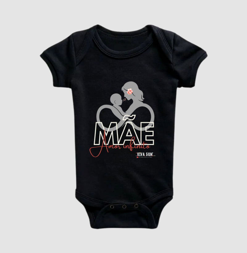 Mãe: Amor Infinito Grande - Body Baby Unissex