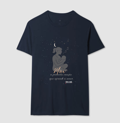 Mãe: A primeira canção - Camiseta e Baby Look M e F central