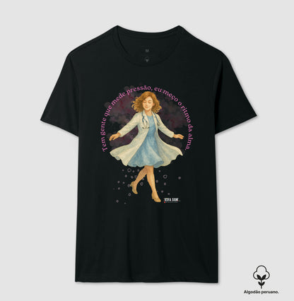 Médico mede o ritmo da alma - Camiseta e Baby Look (algodão peruano)