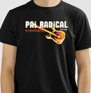 Pai Radical - 100% Algodão Clássica e Baby Look 497146