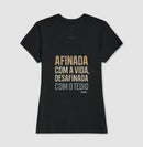 Afinada com a vida - Camiseta Confort (100% algodão) Clássica e Baby Look 497146
