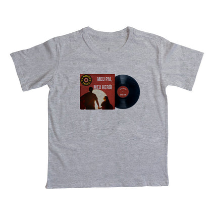 Disco "Meu Pai Meu Herói" da filha - Camiseta infantil