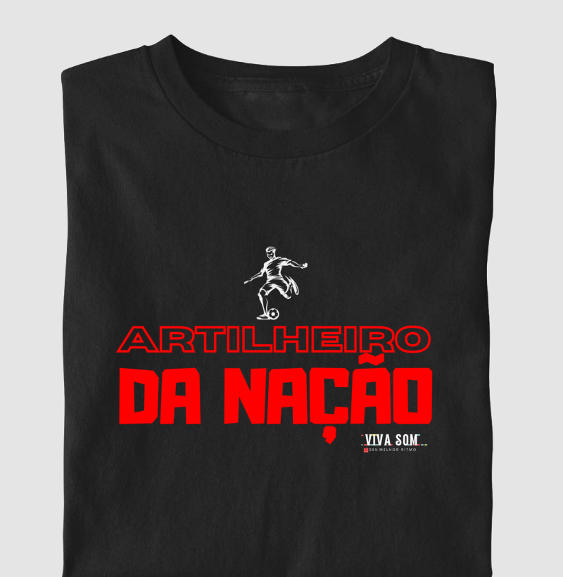 Futebl- Artilheiro da Nação (central) - Camiseta Masculina(clássica) e Feminina (baby look)