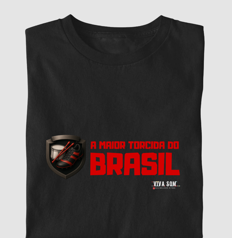 Futebol - A maior torcida do Brasil (só central) - Camiseta Masculina(clássica) e Feminina (baby look)
