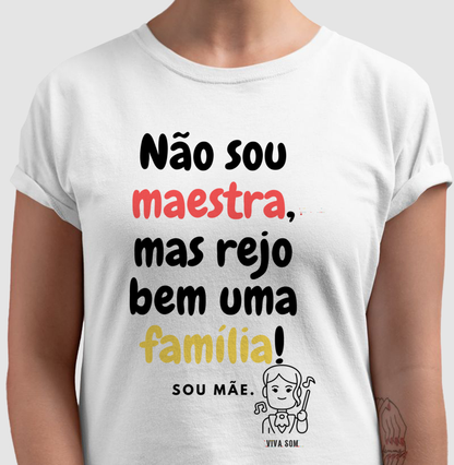 Mãe Maestra - Camisa Confort Feminina